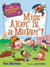 Cover image for Miss Aker Is a Maker!